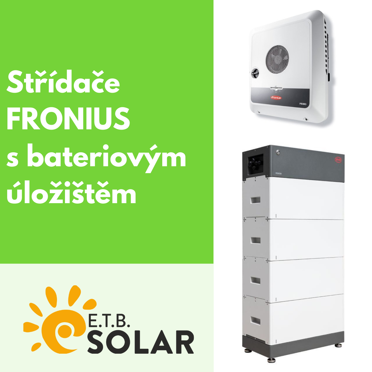 Nové možnosti montáže FVE s hybridním střídačem Fronius a bateriemi BYD
